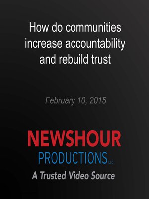 cover image of How do communities increase accountability and rebuild trust